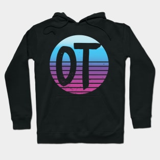 OT Occupational Therapy Therapist Month Gift graphic Hoodie